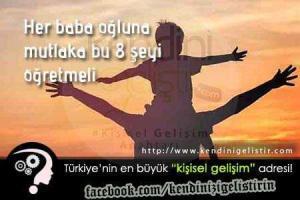 babanin ogluna ogretecegi 8 sey