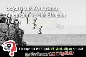 basarisizlik korkusu