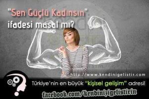 guclu kadin masal mi