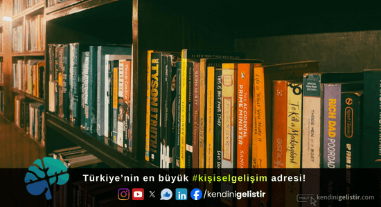 Hangi kitapları okumalıyım sorusuna cevap arayanlar için kişisel gelişim ve ilham veren kitap önerileri