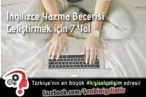 ingilizce yazma becerisi gelistirmek