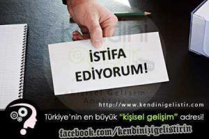 istifa ediyorum