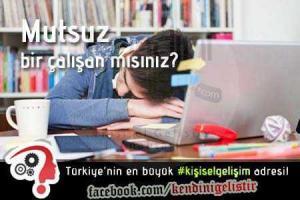 mutsuz calisan