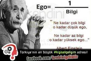 ne kadar az bilgi o kadar az ego