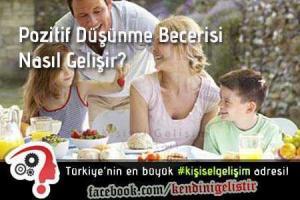 pozitif dusunce becerisi nasil gelisir